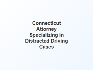 Understanding Connecticut's Safety Laws on Distracted Driving